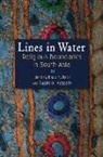 Tazim Kassam, Eliza Kent, Eliza F. Kassam Kent, Eliza Kassam Kent, Eliza/ Kassam Kent, KENT ELIZA KASSAM TAZIM... - Lines in Water