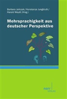 Barbara Ja¿czak, Barbara Janczak, Barbara Jañczak, Konstanz Jungbluth, Konstanze Jungbluth, Harald Weydt - Mehrsprachigkeit aus deutscher Perspektive