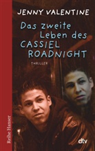 Jenny Valentine - Das zweite Leben des Cassiel Roadnight