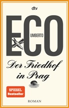 Umberto Eco - Der Friedhof in Prag