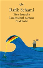 Rafik Schami - Eine deutsche Leidenschaft namens Nudelsalat