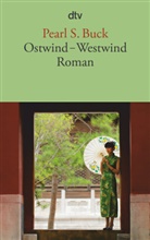 Pearl S Buck, Pearl S. Buck - Ostwind, Westwind