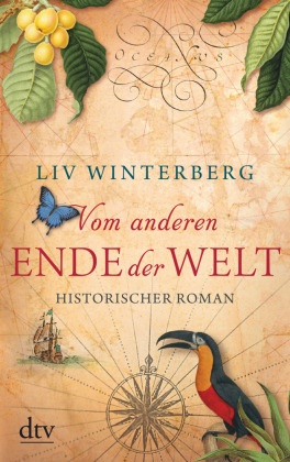 Liv Winterberg - Vom anderen Ende der Welt - Historischer Roman