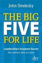 John Strelecky, John P. Strelecky - The Big Five for Life
