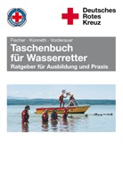 Fische, Pete Fischer, Peter Fischer, Peter A. Fischer, Künnet, Thil Künneth... - Taschenbuch für Wasserretter