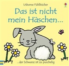 Fiona Watt, Rachel Wells, Rachel Wells - Das ist nicht mein Häschen