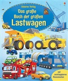 Byrne, Culli, Megan Cullis, Kate Rimmer, Mike Byrne, Kate Rimmer - Das große Buch der großen Lastwagen