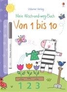 Felicit Brooks, Felicity Brooks, Nicola Hall, Stacey Lamb - Mein Wisch-und-weg-Buch, Von 1 bis 10