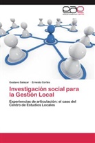 Ernesto Cortés, Gustav Salazar, Gustavo Salazar - Investigación social para la Gestión Local