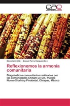 Elen Ianni, Elena Ianni, Parra Vázquez, Parra Vázquez, Manuel Parra Vázquez - Reflexionemos la armonía comunitaria