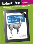 brian d foy, Foy, Brian D Foy, Brian D. Foy, Randa L Schwartz, Phoeni... - Einführung in Perl (Buch mit E-Book)