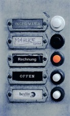 Inger-M Mahlke, Inger-Maria Mahlke - Rechnung offen
