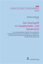 Marlene Kobierski - Der Durchgriff im Gesellschafts- und Steuerrecht