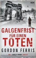 Gordon Ferris, Usc Kiausch - Galgenfrist für einen Toten