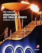 Fred Steinacher, Am der Tiroler Landesregierung - Sp, Amt der Tiroler Landesregierung - Sp - Höhepunkte des Tiroler Sports - Jahrbuch 2012