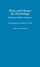 Rudolf Zucha, Rudolf O. Zucha, Rudol O Zucha, Rudolf O Zucha, Rudolf Zucha, Rudolf O. Zucha - Krise und Chance der Psychologie