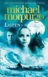 Michael Morpurgo - Listen to the Moon