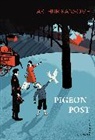 Arthur Ransome, Ransome Arthur - Pigeon Post