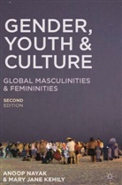 Mary J. Kehily, Mary Jane Kehily, Kehily Mary Jane, Anoop Nayak, Anoop Kehily Nayak, Nayak Anoop - Gender, Youth and Culture