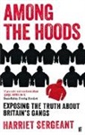 Harriet Sergeant - Among the Hoods