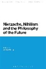 Jeffrey Metzger, Jeffrey A. Metzger, Metzger Jeffrey, Jeffrey Metzger - Nietzsche, Nihilism and the Philosophy of the Future