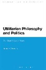 James E Crimmins, James E. Crimmins, Crimmins James E - Utilitarian Philosophy and Politics