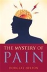 Douglas Nelson, Nelson Douglas - The Mystery of Pain