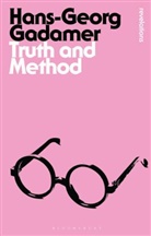 Hans Georg Gadamer, Hans-Georg Gadamer, Hans-Georg (author of Truth and Method) Gadamer, GADAMER HANS GEORG - Truth and Method