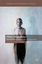 John H. Brady Arnold, Arnold, J Arnold, J. Arnold, John H. Arnold, Brady... - What Is Masculinity?