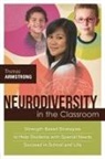 Thomas Armstrong, Armstrong Thomas - Neurodiversity in the Classroom