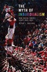 Peter Callero, Peter L Callero, Peter L. Callero - Myth of Individualism