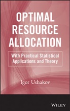 Igor A. Ushakov, IA Ushakov, Igor A Ushakov, Igor A. Ushakov, Igor A. (SOTAS Ushakov, Ushakov Igor A. - Optimal Resource Allocation