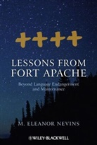 M Eleanor Nevins, M. Eleanor Nevins - Lessons From Fort Apache