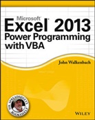 J Walkenbach, John Walkenbach, John (J-Walk and Associates Walkenbach, Walkenbach John - Excel 2013 Power Programming With Vba
