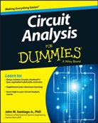 J Santiago, John Santiago, Santiago John - Circuit Analysis for Dummies