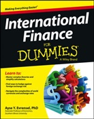 Ayse Evrensel, Ayse Y. Evrensel - International Finance for Dummies