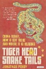 Jonathan Fenby - Tiger Head, Snake Tails