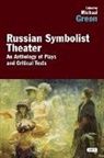 Michael Green, Michael Green - Russian Symbolist Theater