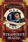 Max Frei - The Stranger's Magic