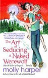 Molly Harper - The Art of Seducing a Naked Werewolf