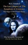 M. E. Isma'eel - The Last Chapter of the Symphony of Existence