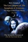 M. E. Isma'eel - The Last Chapter of the Symphony of Existence