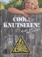 Franziska Heidenreich, Bianka Langnickel, Anita Ortega - Cool! Knutselen!