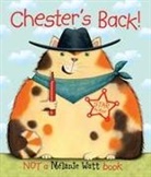 Watt, Melanie Watt, Mélanie Watt, Melanie/ Watt Watt, Watt, Melanie Watt... - Chester's Back!
