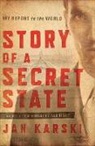 Jan Karski - Story of a Secret State