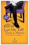 Jeorge Bucay, Jorge Bucay - Let Me Tell You a Story