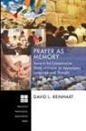 David L. Reinhart - Prayer As Memory