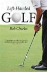 Bob Charles, Bob/ Ganem Charles - Left-Handed Golf
