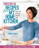 Christine Ha, Gordon Ramsay - Recipes from My Home Kitchen