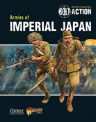 Warlord Games, Warlord Neugebauer Games, Agis Neugebauer, Warlord Games, Agis Warlord Games Neugebauer, Peter Dennis... - Bolt Action: Armies of Imperial Japan